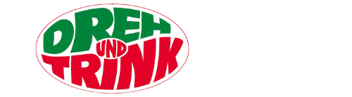 DREH UND TRINK